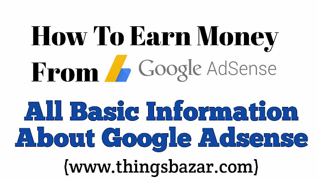 Basic Information About Google Adsense