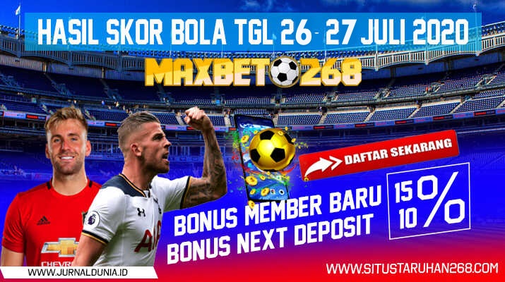 Hasil Pertandingan Sepakbola Tanggal 26 - 27 Juli 2020