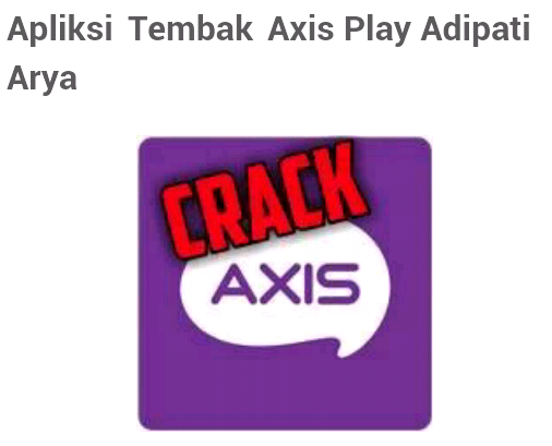 Download Aplikasi tembak Axis play Work 100% 2018
