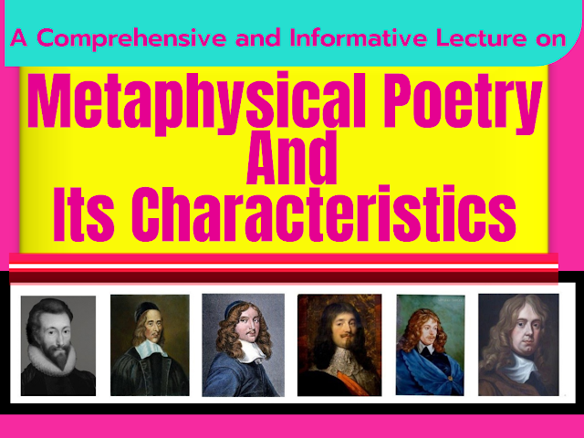 Metaphysical Poetry And Its Characteristics