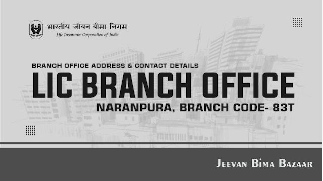 LIC Branch Office Naranpura 83T