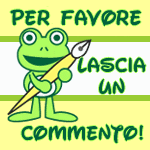 Sono felice se commentate...