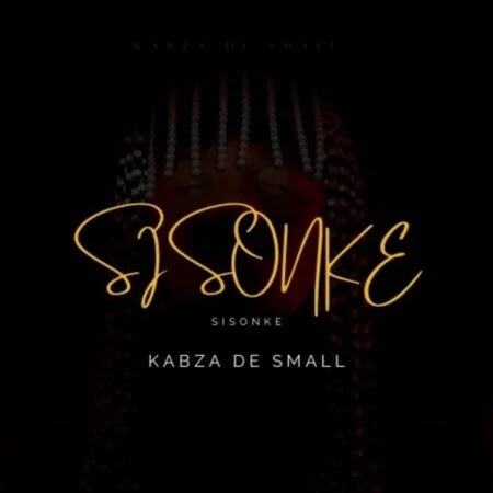 Kabza De Small – Sisonke ft. Msaki [Exclusivo 2023] (Download Mp3)