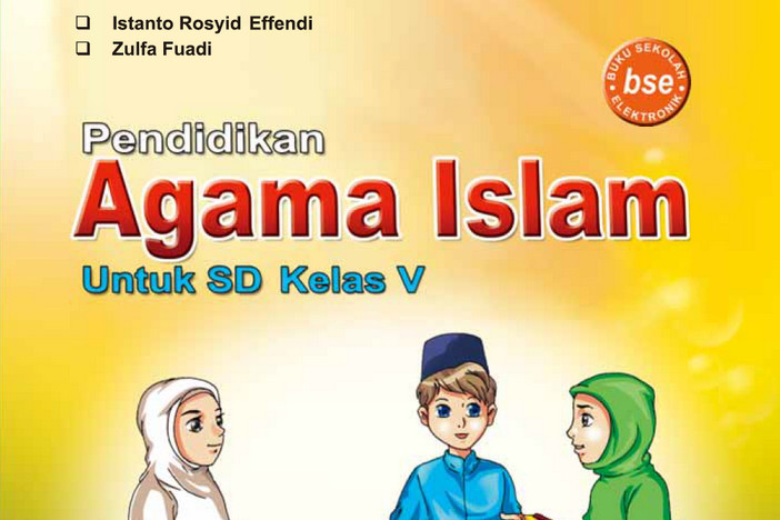Pendidikan Agama Islam Kelas 5 SD/MI - Istanto Rosyid Effendi