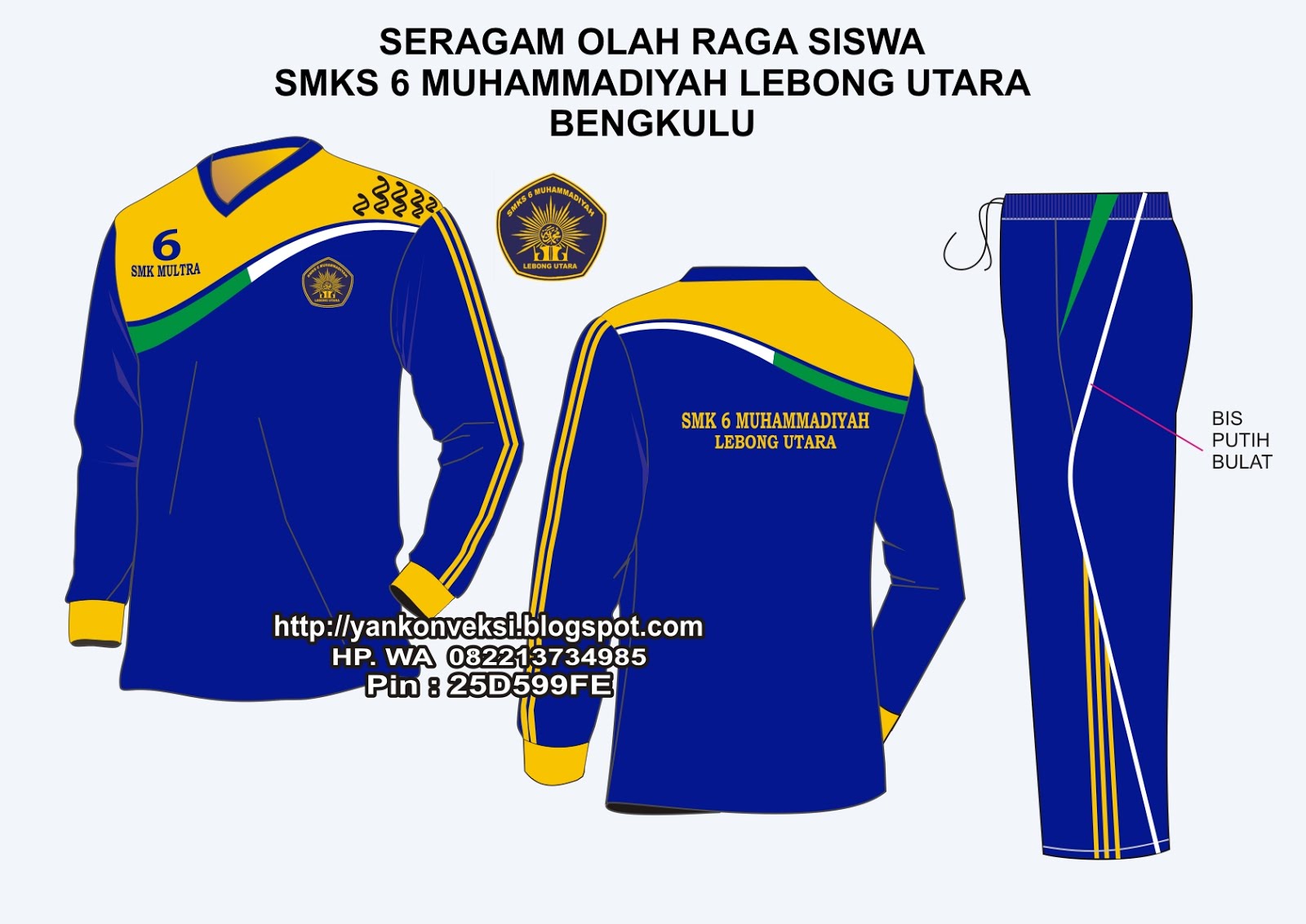 BAJU OLAHRAGA SMK 6 MUHAMADDIYAH LEBONG UTARA  BENGKULU