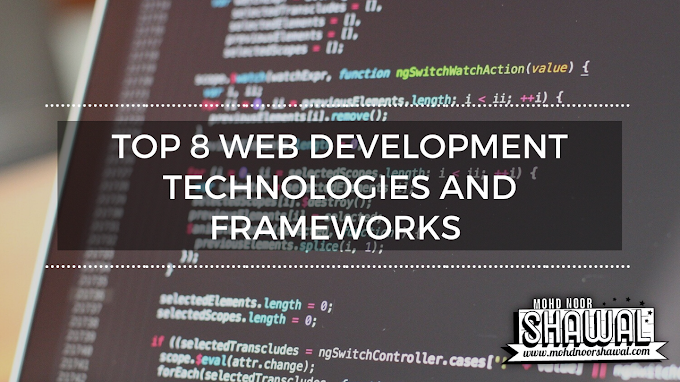 Top 8 Web Development Technologies and Frameworks 