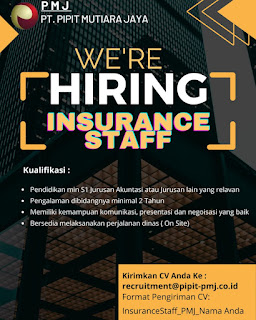 Lowongan kerja staff insurance PT PMJ Pipit Mutiara Jaya