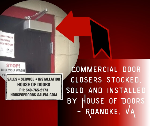 Commercial door closers stocked, sold and installed by House of Doors - Roanoke, VA