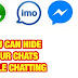 You Can Hide Your Chats While Chatting