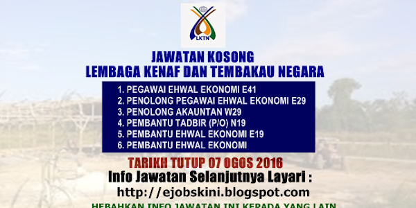 Jawatan Kosong Lembaga Kenaf dan Tembakau Negara (LKTN) - 07 Ogos 2016