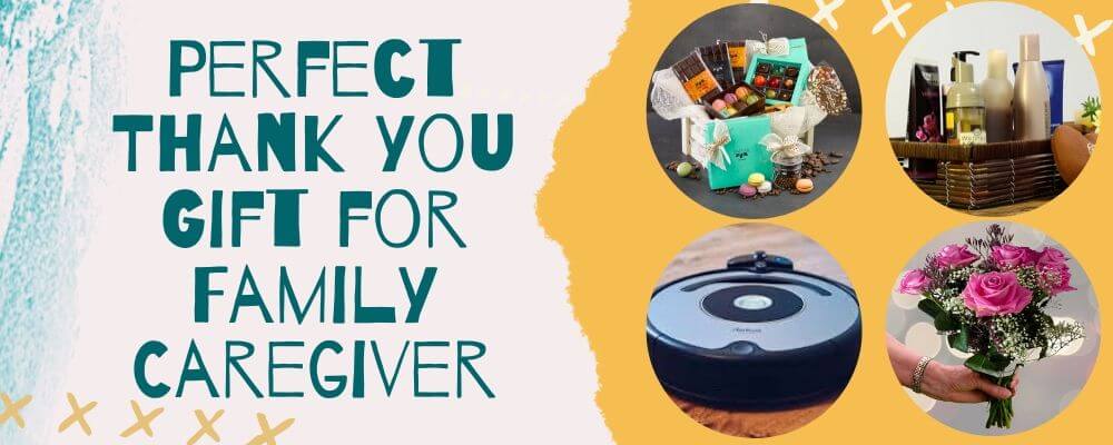 Perfect Thank you Gift for Family Caregiver