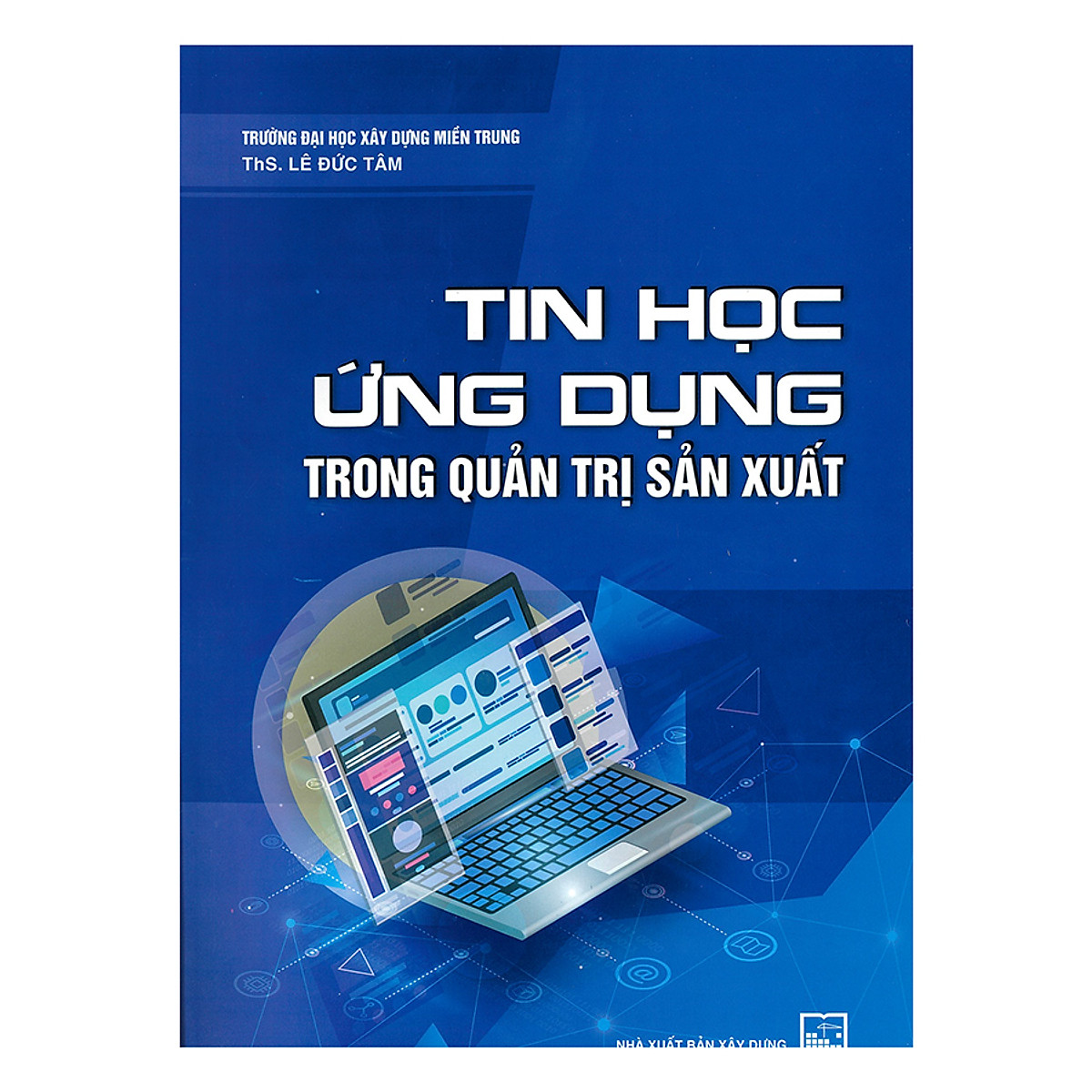 Tin Học Ứng Dụng Trong Quản Trị Sản Xuất ebook PDF-EPUB-AWZ3-PRC-MOBI