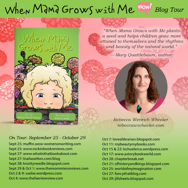 When Mama Grows with Me by Rebecca Wenrich Wheeler Blog Tour