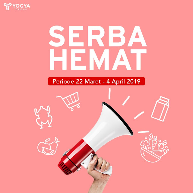 #Yogya - #Promo #Katalog Serba Hemat Periode 22 Maret - 04 April 2019