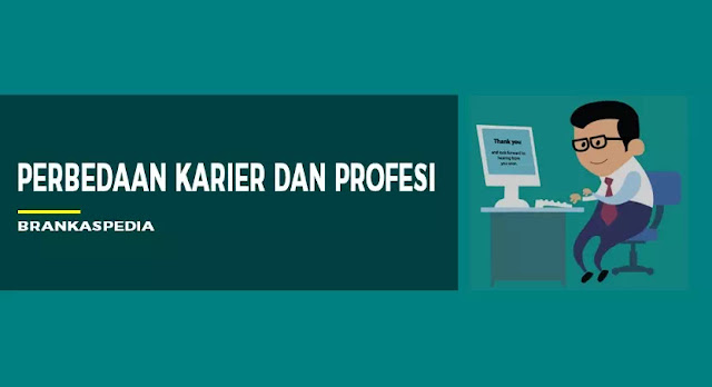 perbedaan karier dan profesi