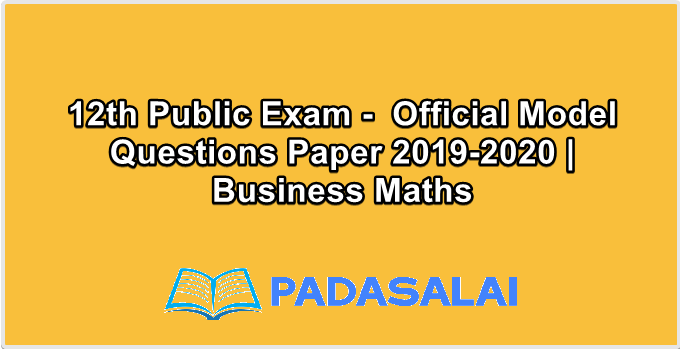12th Public Exam -  Official Model Questions Paper 2019-2020 | Business Maths