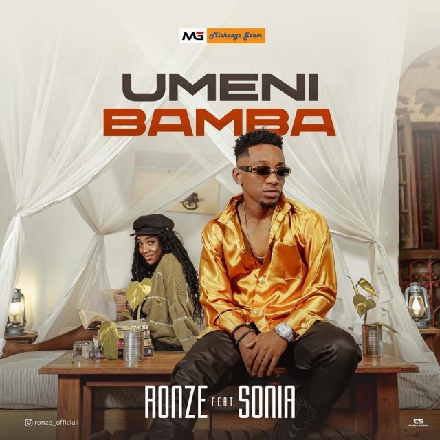 AUDIO | Ronze Ft Sonia - Umenibamba | Mp3 DOWNLOAD