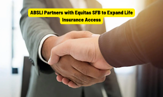ABSLI Partners with Equitas SFB to Expand Life Insurance Access ABSLI Partners with Equitas SFB to Expand Life Insurance Access