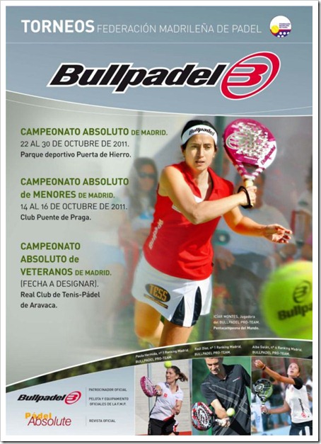 Próximos Torneos de la Federación Madrileña de Pádel patrocinados por la firma Bullpadel.