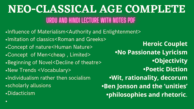 Neoclassical Age in Literature (1660 to 1798) | Three parts | characteristics | Urdu and Hindi | PDF