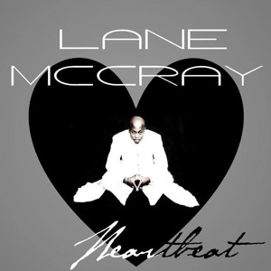 Lane McCray(La Bouche) released new single "Heartbeat"