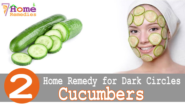 Cucumbers to get rid of dark circles