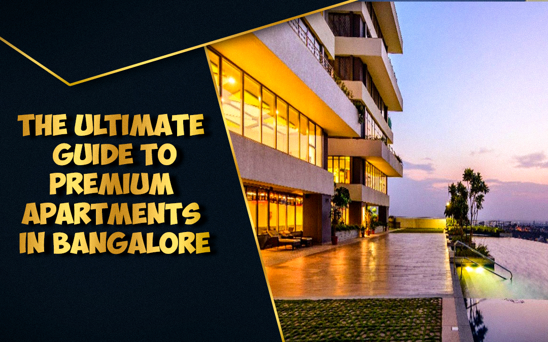 Premium Apartments in Bangalore