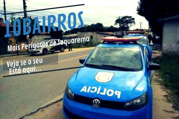 Bairros Perigosos de Saquarema