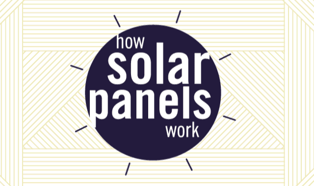 How Solar Panels Work