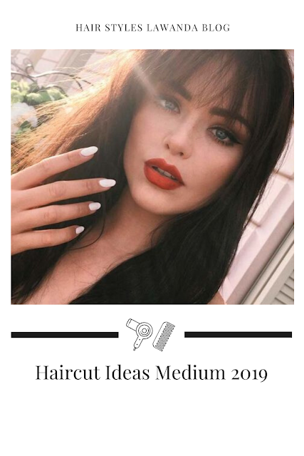 Haircut Ideas Medium 2019