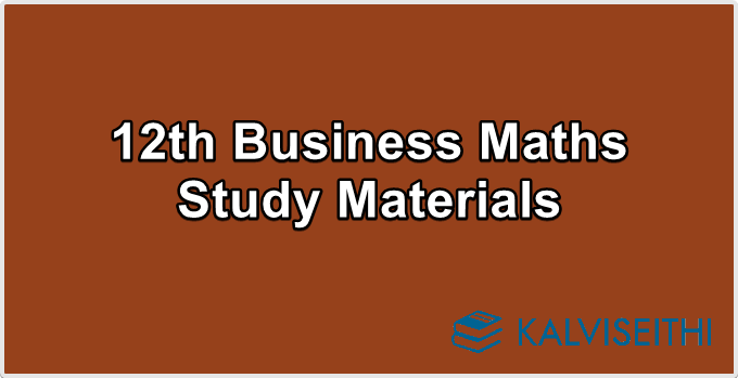 12th Business Maths Study Materials