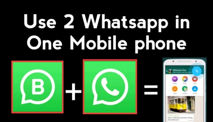 How To Use 2 WhatsApp in one Mobile