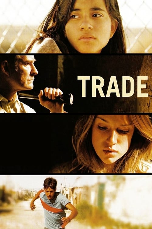 Trade 2007 Film Completo Streaming