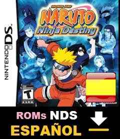 Roms de Nintendo DS Naruto Ninja Destiny (Español) ESPAÑOL descarga directa