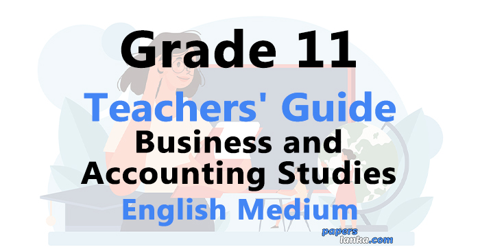 Grade 11 School Business and Accounting Studies Teachers Guide English Medium New Syllabus