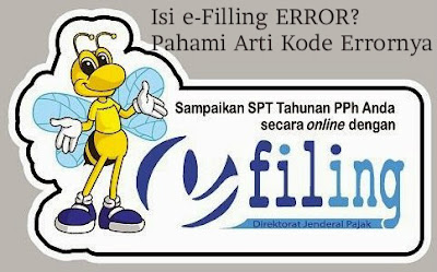 Mengatasi Error Pada Pelaporan Pajak Online Lewat e-Filling dengan Memahami Arti Kode Error