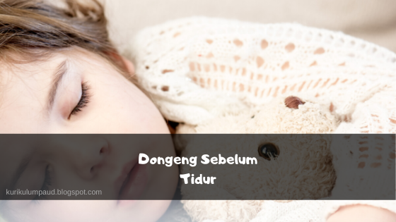 Tips dongeng sebelum tidur