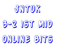 Jntuk 3-2 1st Mid Online Bits