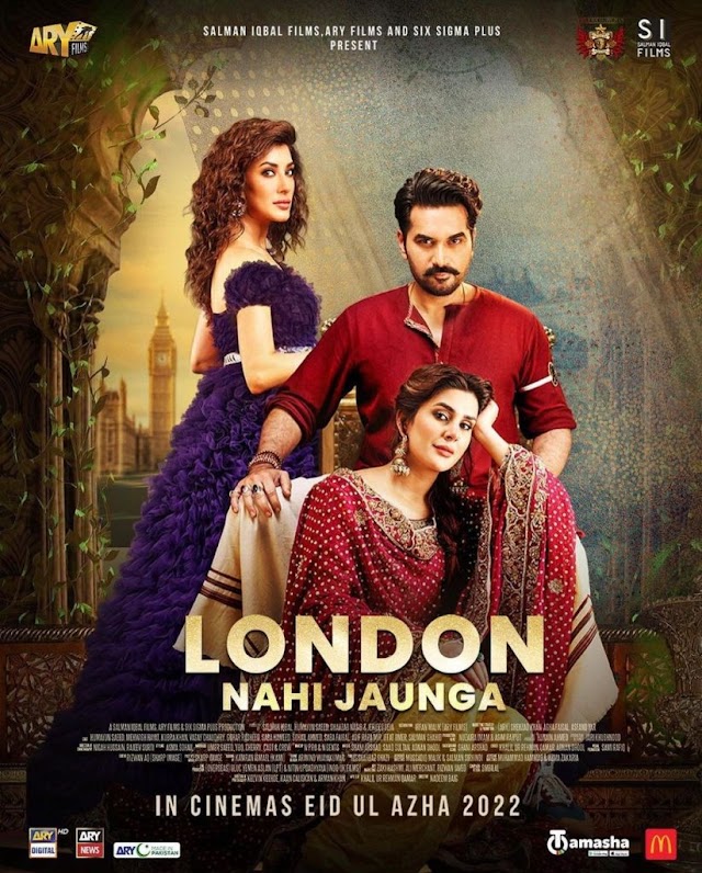 London Nahi Jaunga | Official Trailer | Humayun Saeed | Mehwish Hayat | Kubra Khan