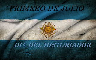 http://kalipolis.wordpress.com/2011/07/01/1-de-julio-dia-del-historiador-en-argentina/