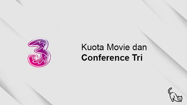 kuota movie dan conference tri