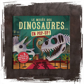 Le musée des dinosaures... en pop up ! livre pour enfant Editions Tourbillon