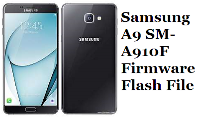 Samsung A9 SM-A910F Firmware Flash File