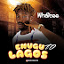 [BangHitz] MP3 & MP4: Whatcee - Enugu TO Lagos