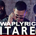 Sitarey Song Lyrics | Tigerstyle Ft. Jaz Dhami | Punjabi Songs Lyrics