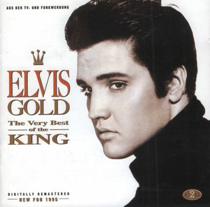 Elvis Presley - Elvis Gold. The Very Best Of The King (1995)[Flac]