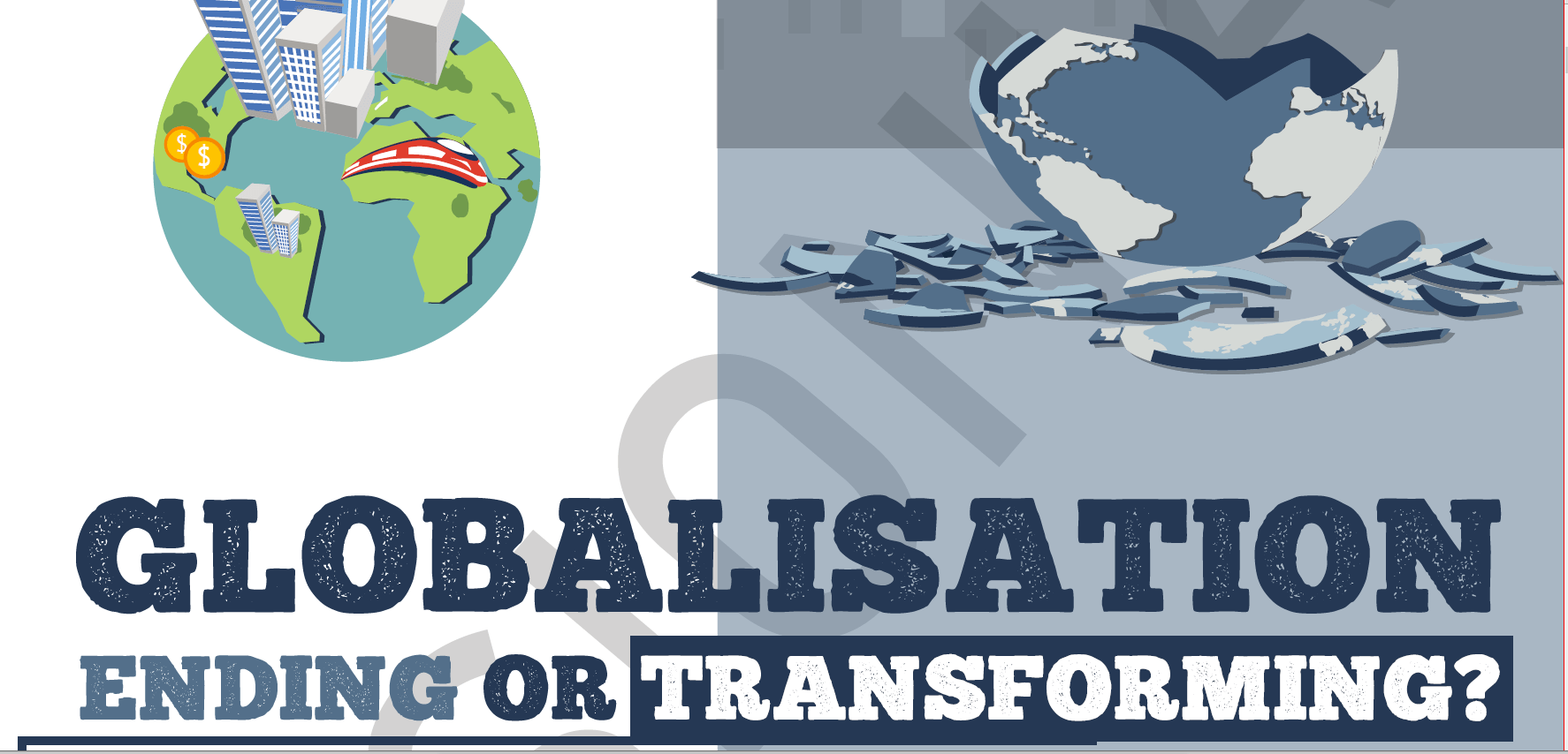 Globalisation Ending or Transforming