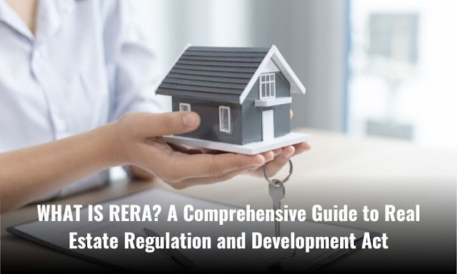 What is RERA? Know Every Thing About RERA Act