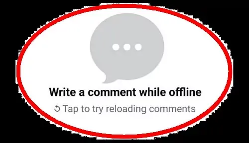 How To Fix Facebook Write A Comment While Offline Tap To Try Reloading Comments Problem Solved