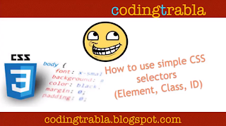 How to use simple CSS selectors Element, Class, ID